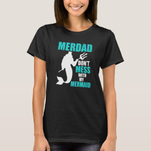 T-shirt Merdad Mermaid Sécurité Papa 1