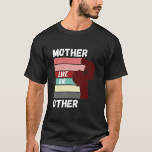 T-shirt Mère Comme Pas D'Autre T