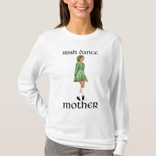 T-shirt Mère de danseuse de step irlandais - Vert