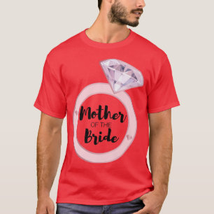 T-shirt Mère de la mariée  Enterrement de vie de jeune fil