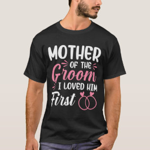 T-shirt Mère De La Pièce Je L'Aimais D'Abord