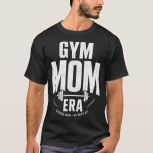 T-shirt Mère de l'ère gym Corps Fitness Fête des mères