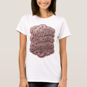 T-shirt Mère Enseignante Super-héroïne Design Moderne Rose