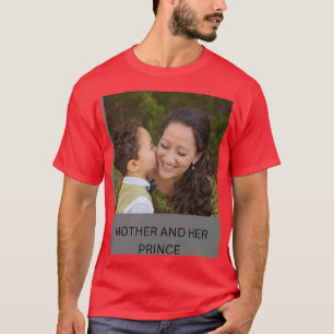T-SHIRT MÈRE ET SON PRINCE