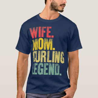T-shirt Mère Femmes Drôle Cadeau Femme Maman Curling Légen