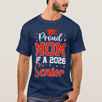 T-shirt Mère fière de la promotion 2026 d'un élève de term