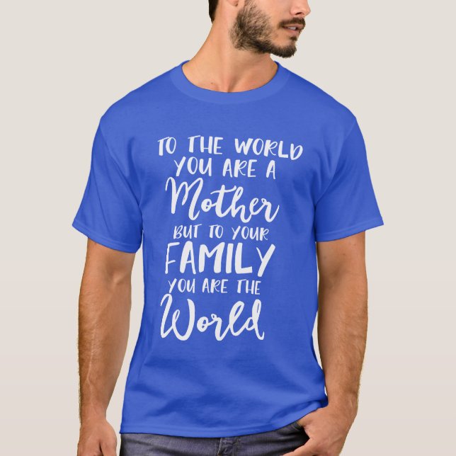 T-shirt Mère Maman Mama Fête des mères maman Famille Monde (Devant)