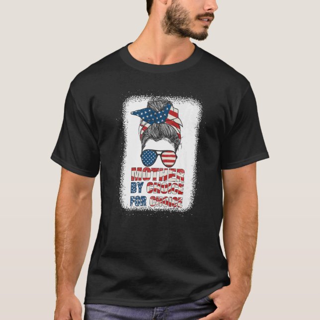 T-shirt Mère par Choice Pro Choice Messy Bun Us Drapeau Fe (Devant)