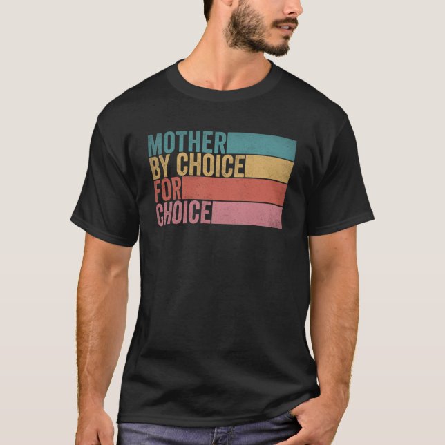 T-shirt Mère Par Choix Pour Choice Retro Pro Choice Femin (Devant)