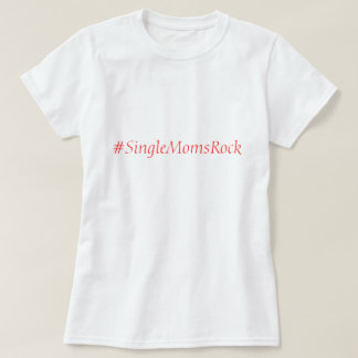 T-shirt Mères célibataires