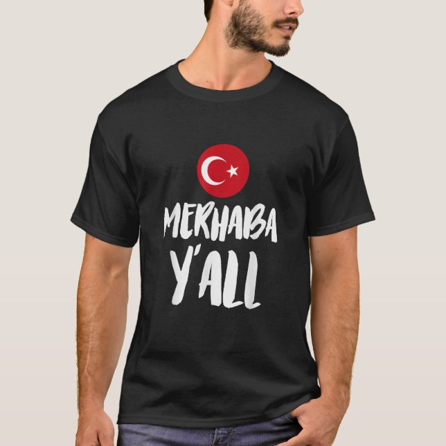 T-shirt Merhaba Y all Funny Turc Bonjour Bonjour Bonjour B (Devant)