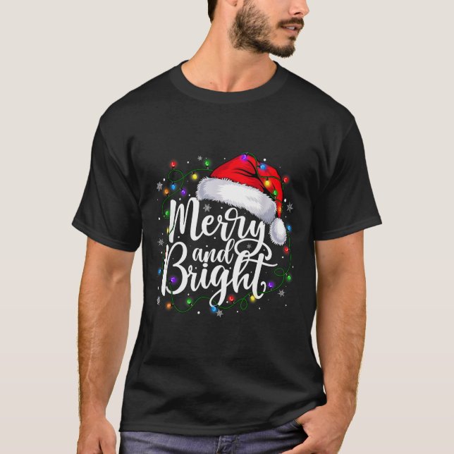 T-shirt Merry And Bright Christmas Lights Santa Hat Xmas H (Devant)