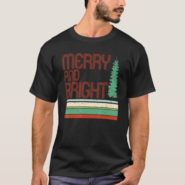 T-shirt Merry and Bright Merry Christmas Tree Xmas Vibes W (Devant)