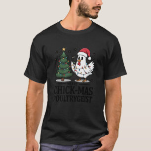 T-shirt Merry Chick-mas Poultrygeist Drôle de poulet fantô