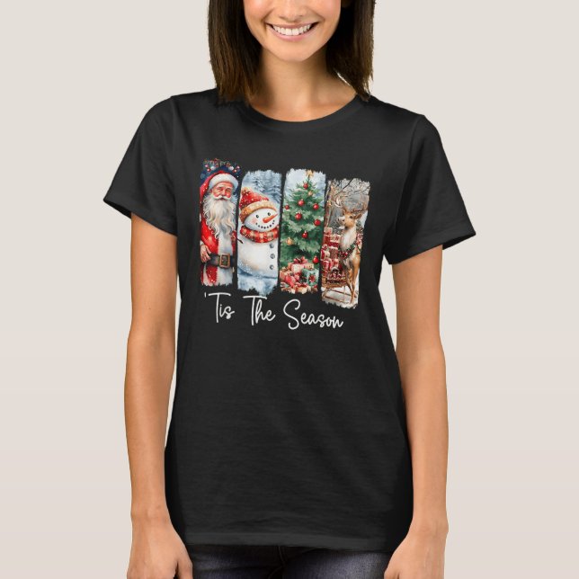 T-shirt Merry Christmas Tis The Season Santa Snowman Tree  (Devant)