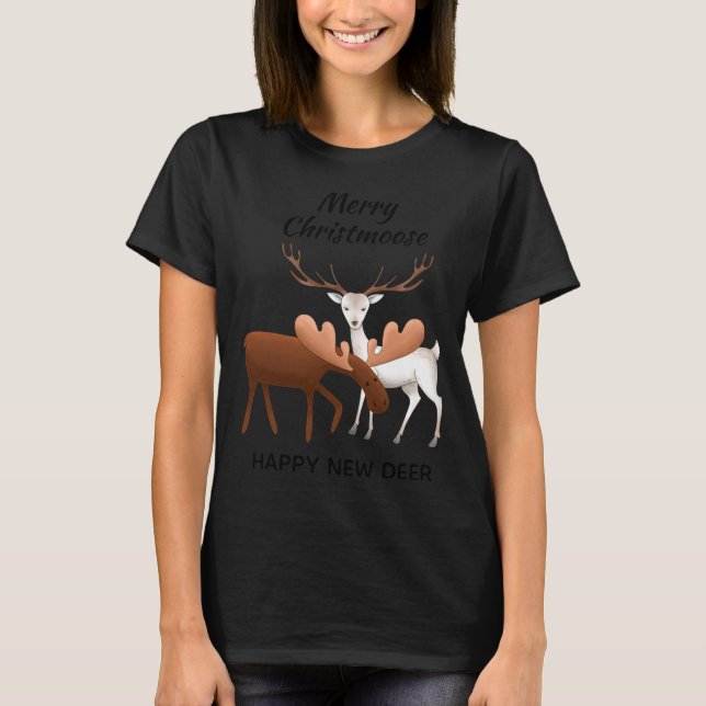 T-shirt Merry Christmoose Happy New Deer T Shirt  (Devant)