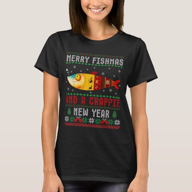 T-shirt Merry Fishmas And A Crape New Year Ugly Fisherman  (Devant)