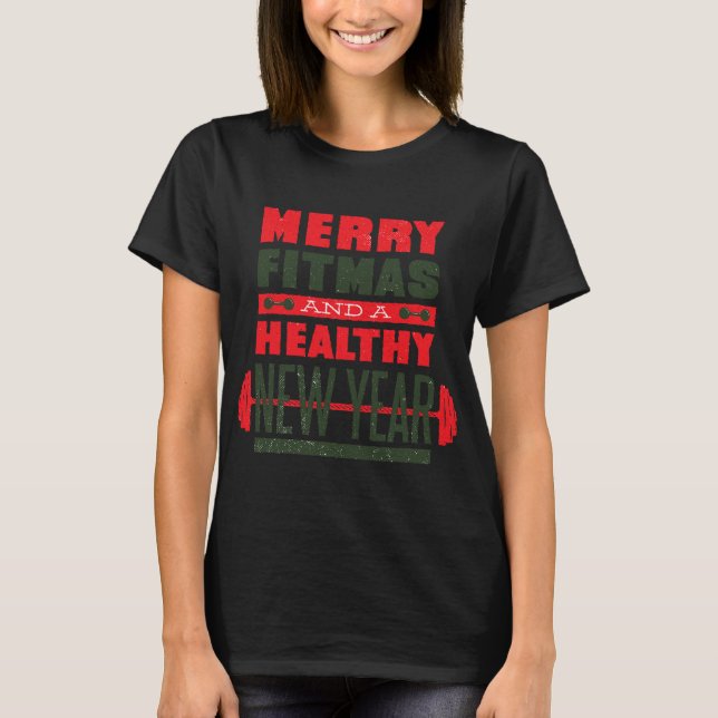 T-shirt Merry Fitmas And Happy New Rear Fitness Funny Xmas (Devant)