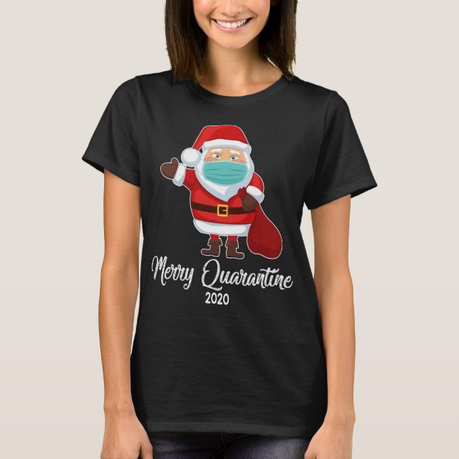 T-shirt Merry Quarantine 2020 (Devant)