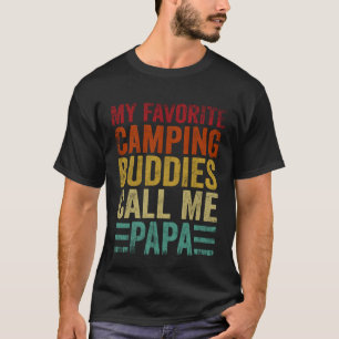 T-shirt Mes Amies De Camping Préférées Appelez-Moi Papa Pè