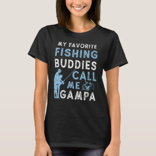 T-shirt Mes amis de pêche préférés m'appellent Gampa Fishe