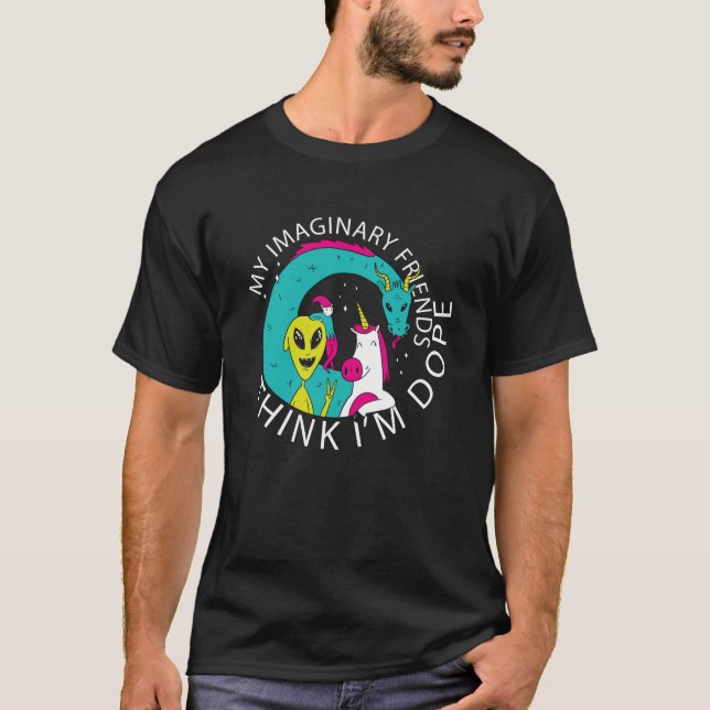 T-shirt Mes Amis Imaginaires Pensent Que Je Dope Ados Drôl (Devant)