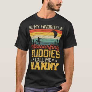 T-shirt Mes amis préférés du kitesurf Appelez-moi NANNY Vi