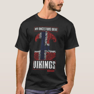 T-shirt Mes Ancêtres Étaient Vikings Norvège Norvège Ancêt