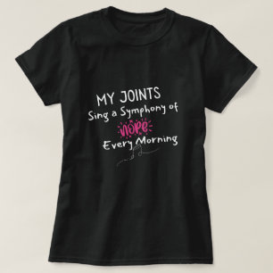 T-shirt Mes articulations chantent une symphonie de Nope c