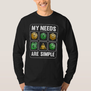 T-shirt Mes Besoins Sont Simple RPG Tabletop Dice D20 Drôl