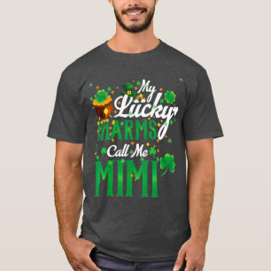 T-shirt Mes Charmes Chanceux M'Appelent Mimi Jour de la Sa