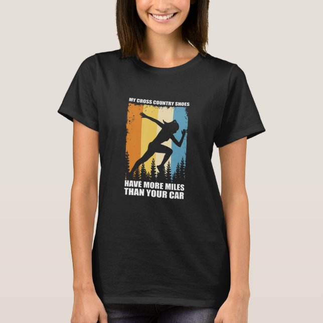 T-shirt Mes Chaussures Cross Country Ont Plus De Miles Que (Devant)