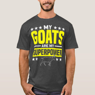 T-shirt Mes chèvres sont ma superpuissance agricole Chèvre