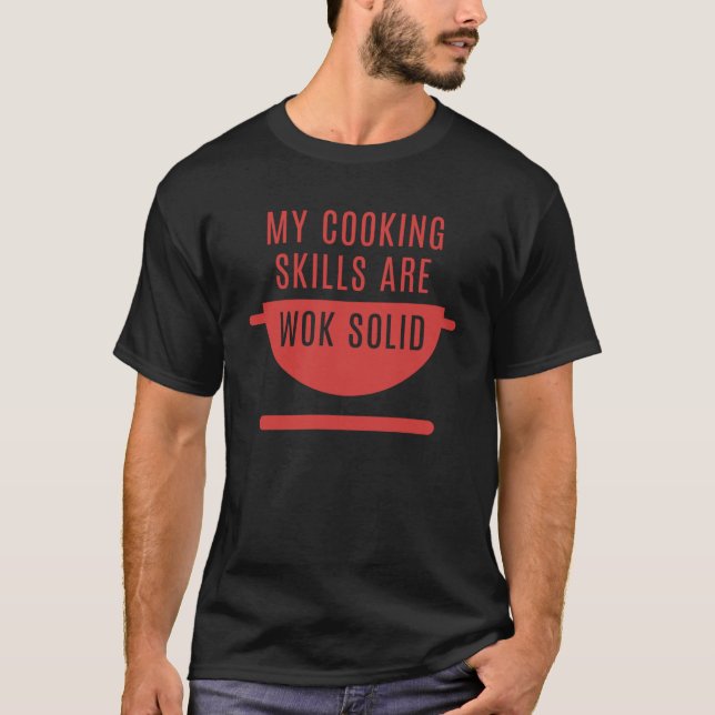 T-shirt Mes Compétences En Cuisine Sont Solides (Devant)