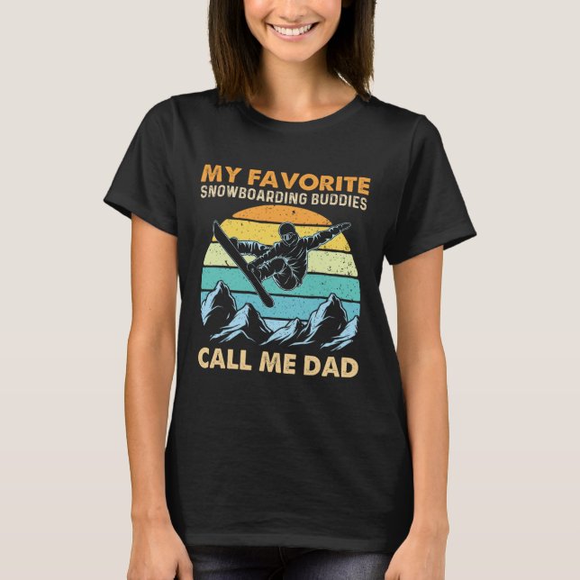 T-shirt Mes copains préférés de snowboard Call Me Papa - S (Devant)