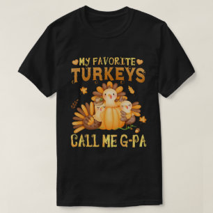 T-shirt Mes dindes préférées Appelez-moi G-pa Fall Thanksg