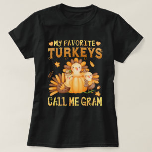 T-shirt Mes dindes préférées m'appellent Gram à Thanksgivi