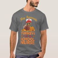 Mes Dindons Préférés M'Appelent École Infirmière T
