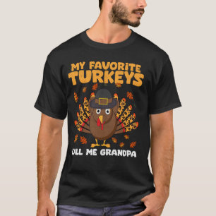 T-shirt Mes Dindons Préférés M'Appelent Grand-Père Famille