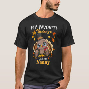 T-shirt Mes Dindons Préférés M'Appelent Nanny Matching Tha