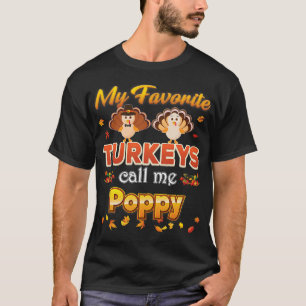 T-shirt Mes Dindons Préférés M'Appelent Poppy Thanksgiving