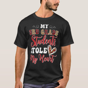 T-shirt Mes élèves de 3e année m'ont volé le coeur heureux