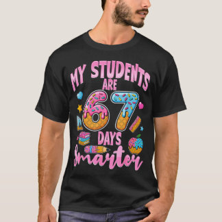 T-shirt Mes élèves sont 67 jours plus intelligents Funny T