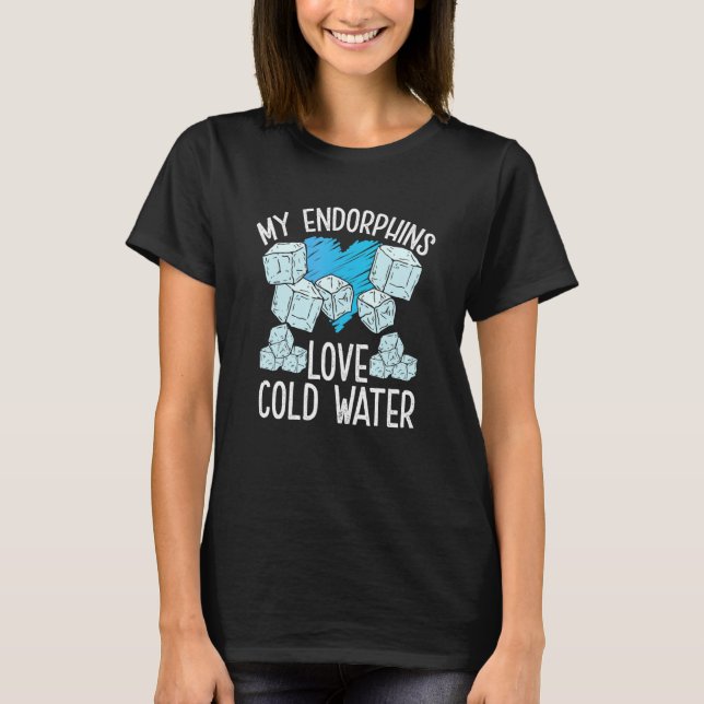 T-shirt Mes Endorphins aiment l'eau froide les paroles du  (Devant)