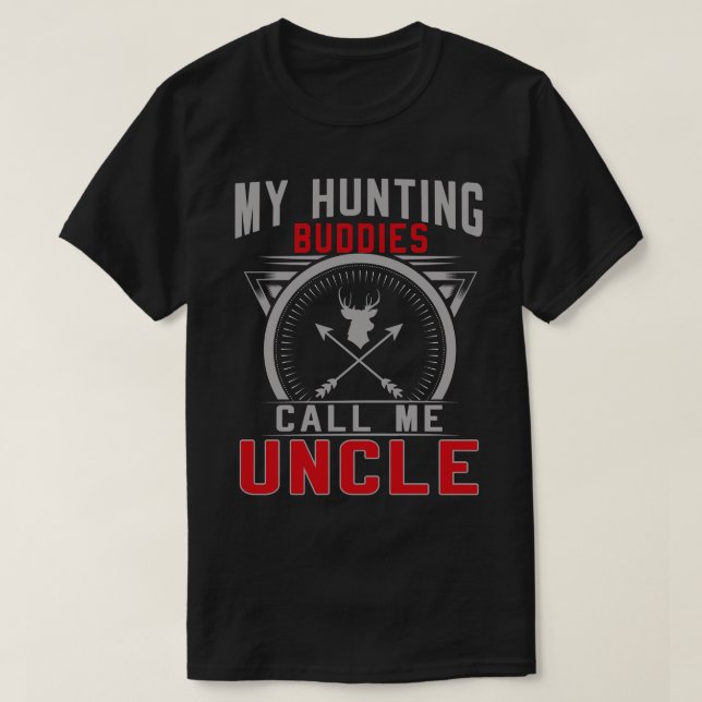T-shirt Mes Épouses De Chasse M'Appelent Cadeaux Oncle (Design devant)