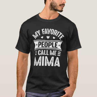 T-shirt Mes Favoris m'appellent Mima Fête des Mères Mima