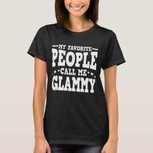 T-shirt Mes Gens Favoris M'Appelent Glammy Funny Grand-mè
