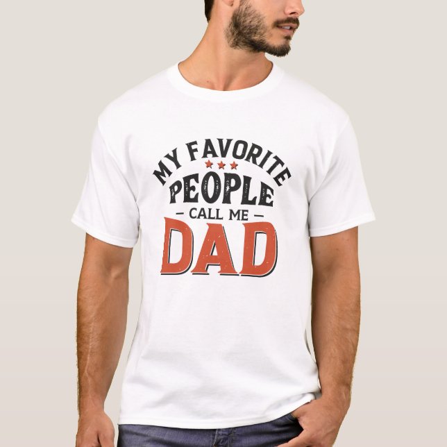 T-shirt Mes Gens Favoris M'Appelent Papa (Devant)