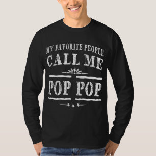 T-shirt Mes Gens Favoris M'Appelent Pop Pop Grandpa Don Me