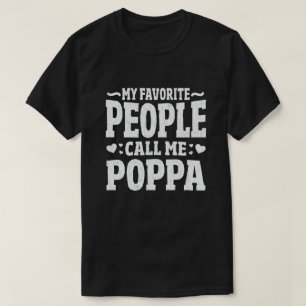 T-shirt Mes Gens Favoris M'Appelent Poppa Funny Grand-Père